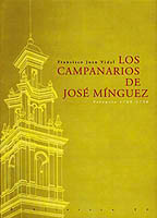 Portada del libro / Cover of  LOS CAMPANARIOS DE JOSÉ MÍNGUEZ. Valencia 1700-1750