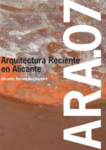 ARA.07 · Arquitectura Reciente en Alicante/Alicante: Recent Architecture